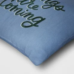 'Better Things Are Coming' Embroidered Cotton Square Throw Pillow Blue - Room Essentials™ -Target Furni Sales GUEST 53355f85 8067 4983 8b7a 881c2963097a